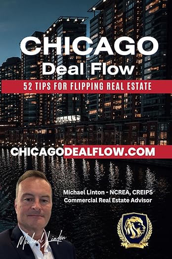 Chicago Deal Flow: 52 Tips For Flipping Real Estate cover