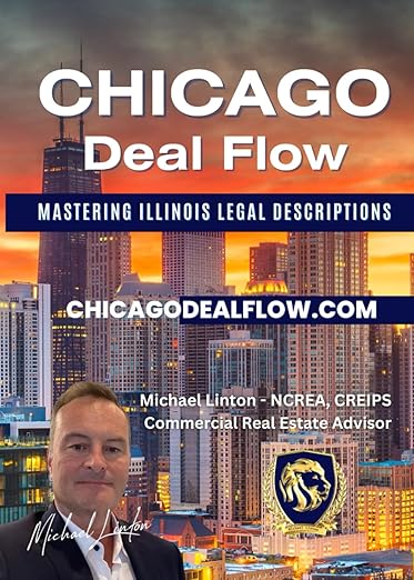 Chicago Deal Flow: Mastering Illinois Legal Descriptions cover