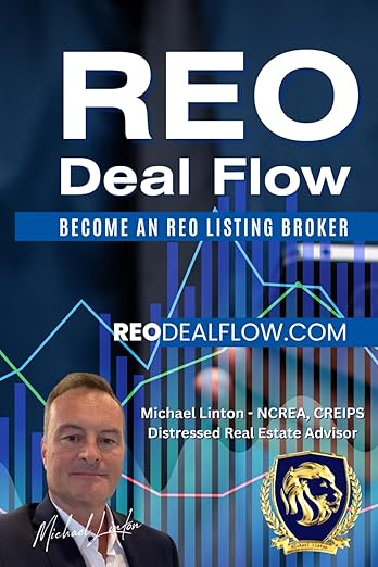 REO Deal Flow: Become An REO Listing Broker & Create Real Estate Deal Flow cover