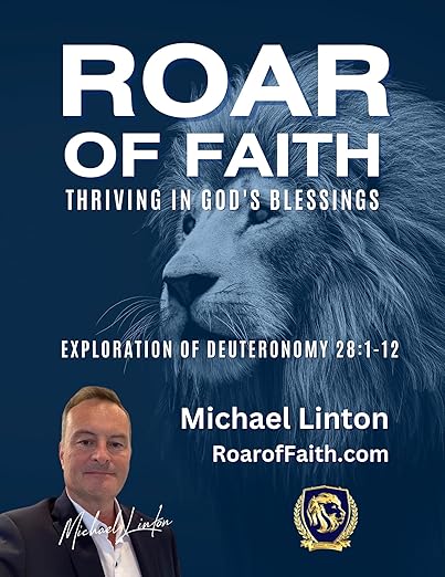 Roar of Faith: Thriving in God's Blessings — Exploration of Deuteronomy 28:1-12 cover